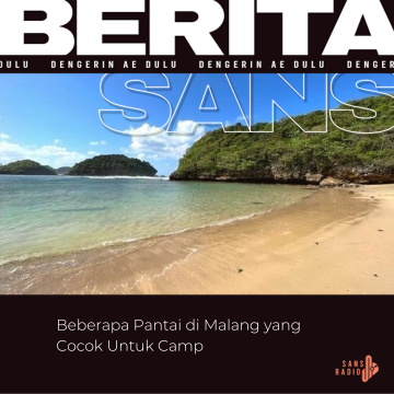 Beberapa Pantai di Malang yang Cocok Untuk Camp